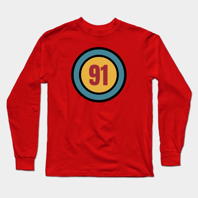 The Number 91 - ninety one - ninety first - 91st Long Sleeve T-Shirt by Siren Seventy One